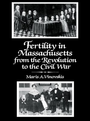 cover image of Fertility in Massachusetts from the Revolution to the Civil War